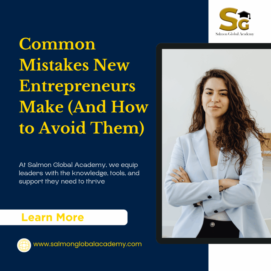 Common Mistakes New Entrepreneurs Make (And How to Avoid Them) - Salmon ...